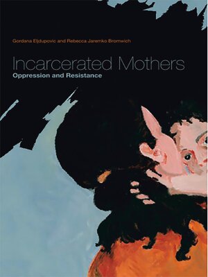cover image of Incarcerated Mothers